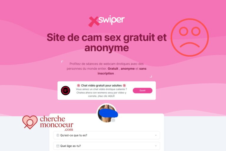 xSwiper : Chat vidéo gratuit ou piège à clics pour vous plumer ? Mon enquête 4 xswiper Arnaque